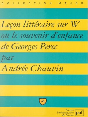cover image of Leçon littéraire sur W ou le souvenir d'enfance, de Georges Perec